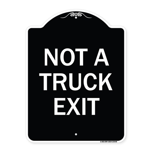 Signmission Designer Series Not Truck Exit, Black & White Heavy-Gauge Aluminum Sign, 18" L, 24" H, BW-1824-23548 A-DES-BW-1824-23548 - main